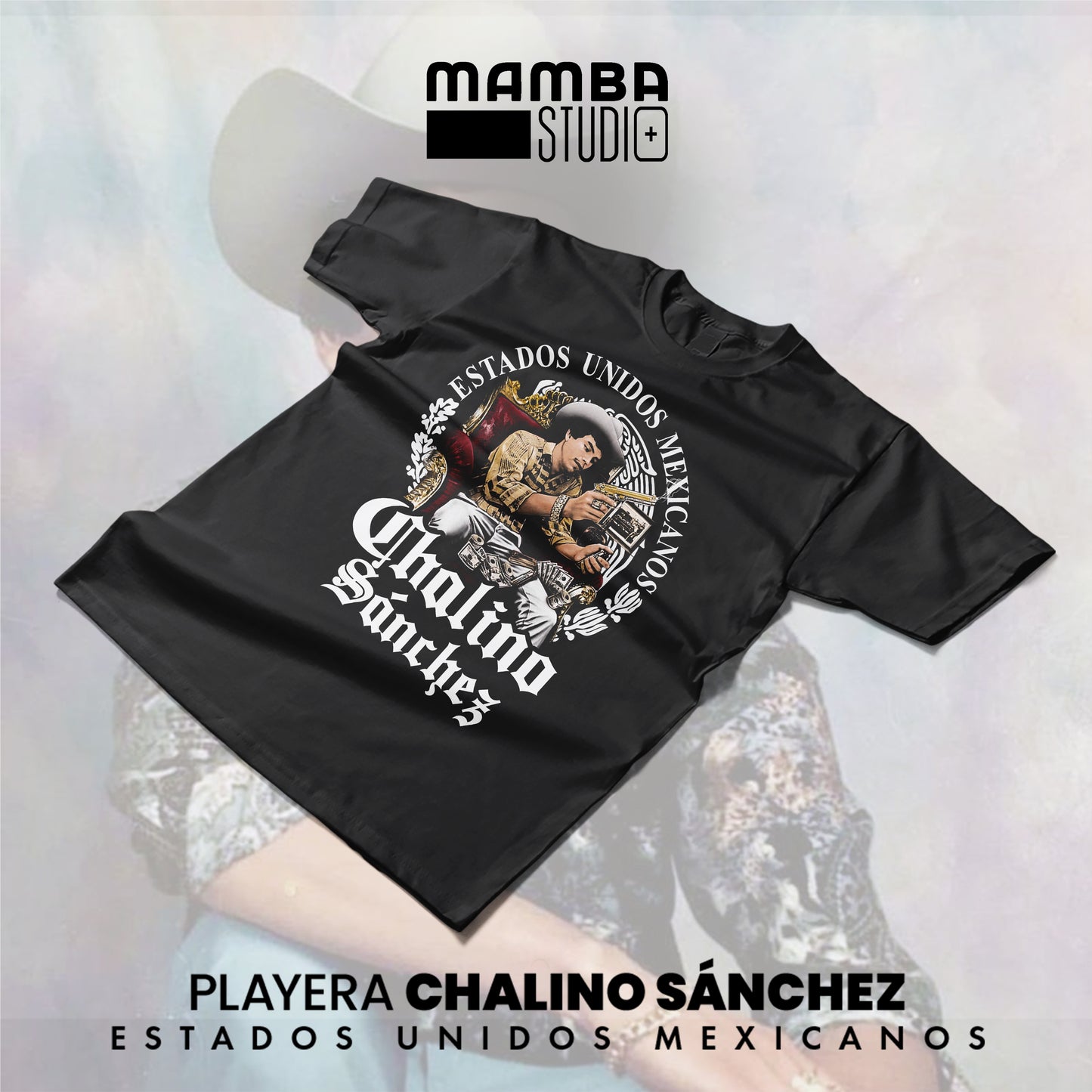 Playera Chalino Sánchez "ESTADOS UNIDOS MEXICANOS"