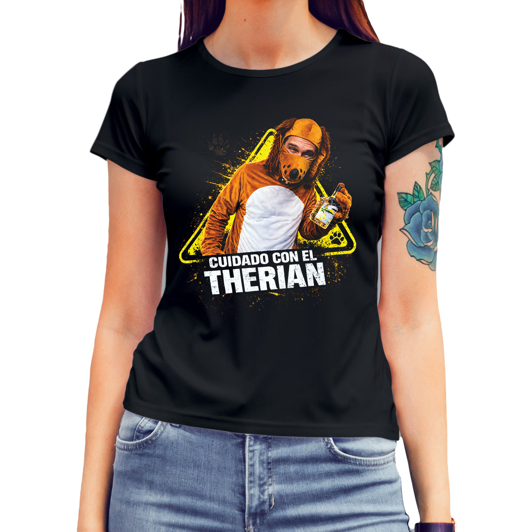 Playera "CUIDADO CON EL THERIAN"