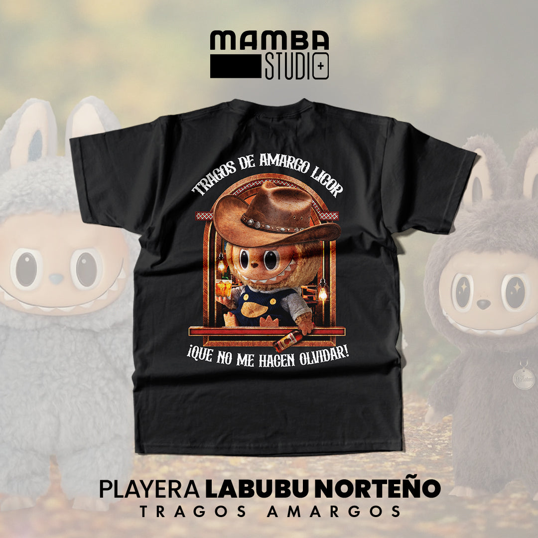 Playera Labubu Norteño "TRAGOS AMARGOS"