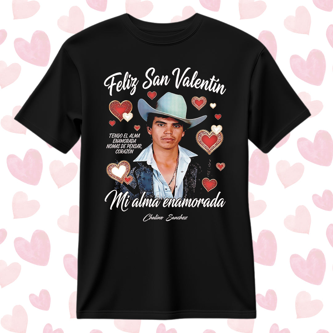 Playera San Valentín Norteño "ALMA ENAMORADA" Chalino Sánchez