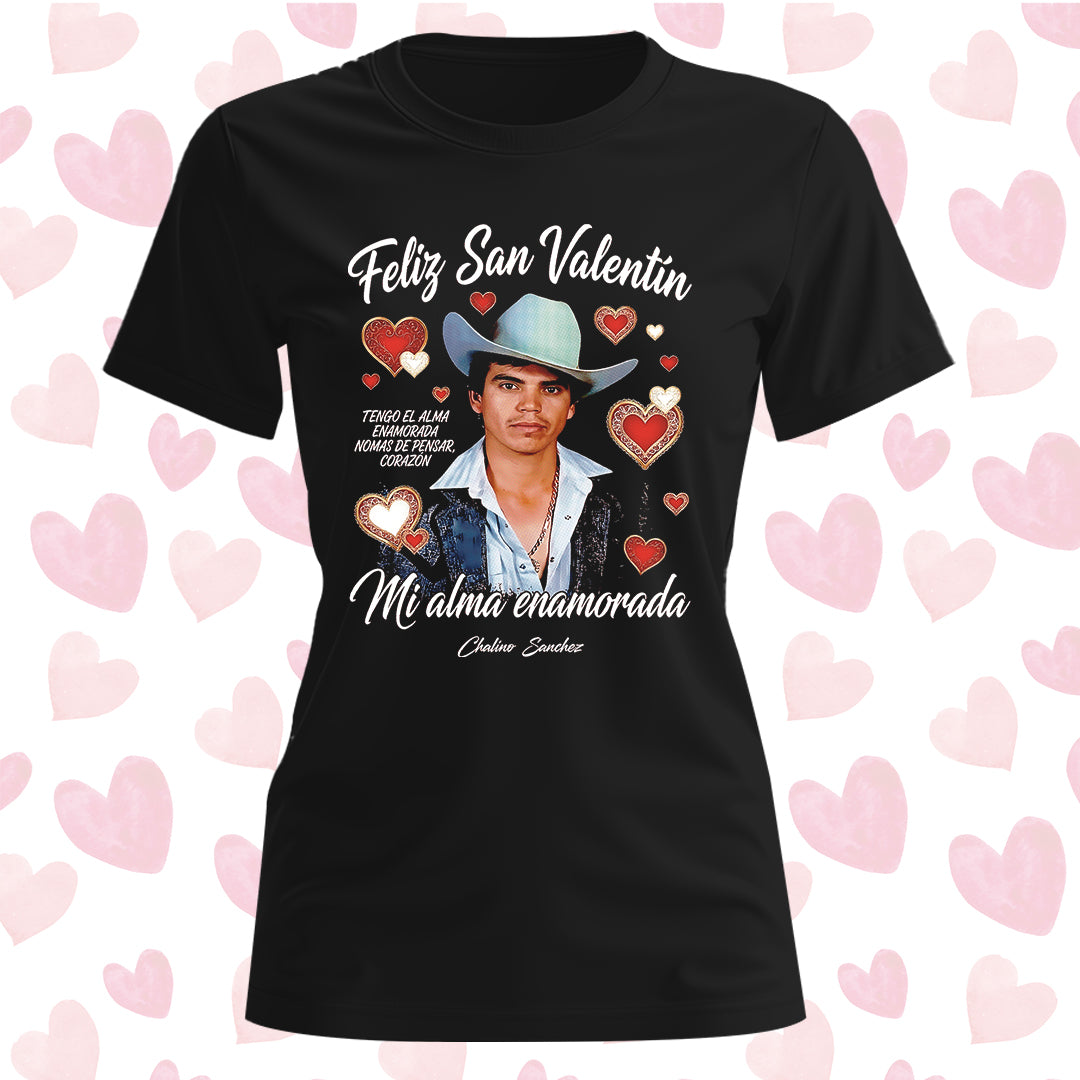 Playera San Valentín Norteño "ALMA ENAMORADA" Chalino Sánchez