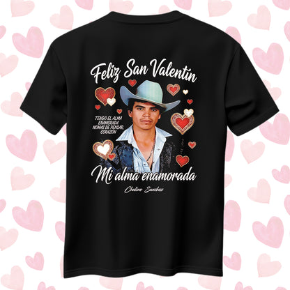 Playera San Valentín Norteño "ALMA ENAMORADA" Chalino Sánchez