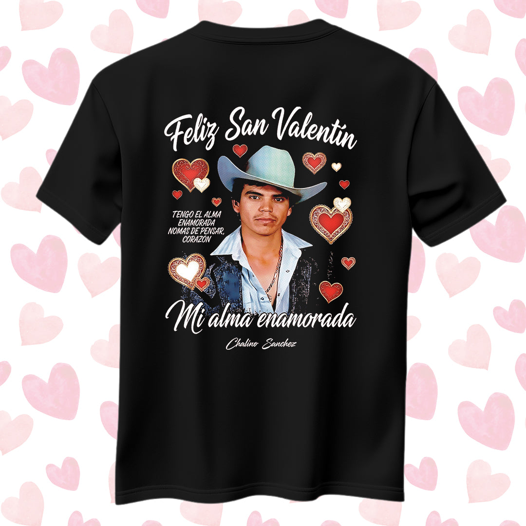 Playera San Valentín Norteño "ALMA ENAMORADA" Chalino Sánchez
