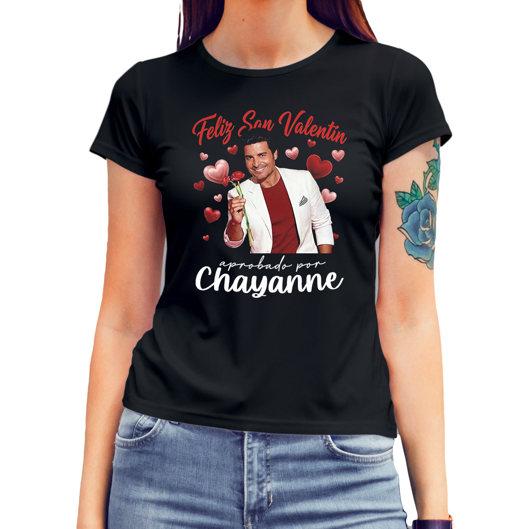 Playera San Valentín "APROBADO POR CHAYANNE"