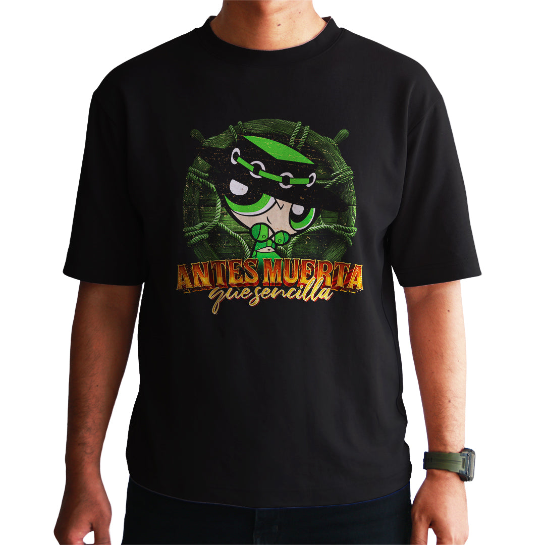 Playera Bellota Norteña "ANTES MUERTA QUE SENCILLA"