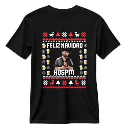 Playera Ugly Navidad "FELIZ NAVIDAD HDSDPM" Luis R Conriquez