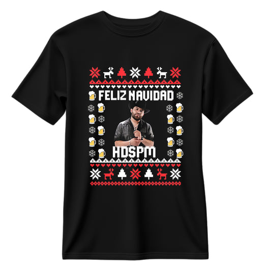 Playera Ugly Navidad "FELIZ NAVIDAD HDSDPM" Luis R Conriquez