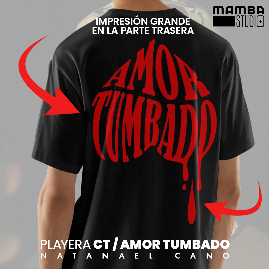 Playera "Amor Tumbado" Corridos Tumbados