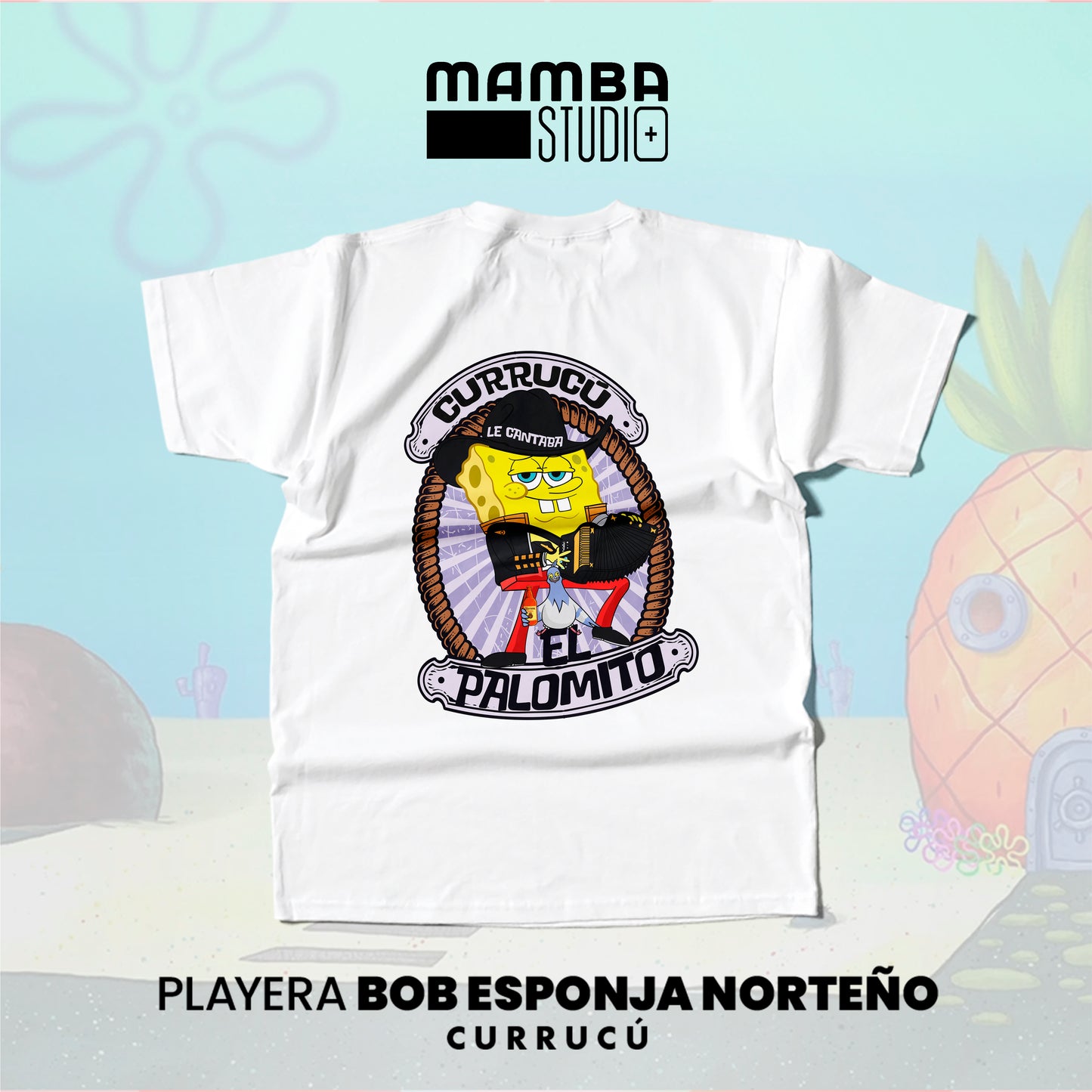 Playera Bob Esponja Norteño "CURRUCÚ"