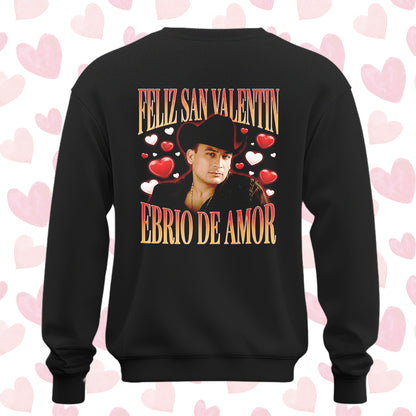Playera San Valentín Norteño "EBRIO DE AMOR" Valentín Elizalde
