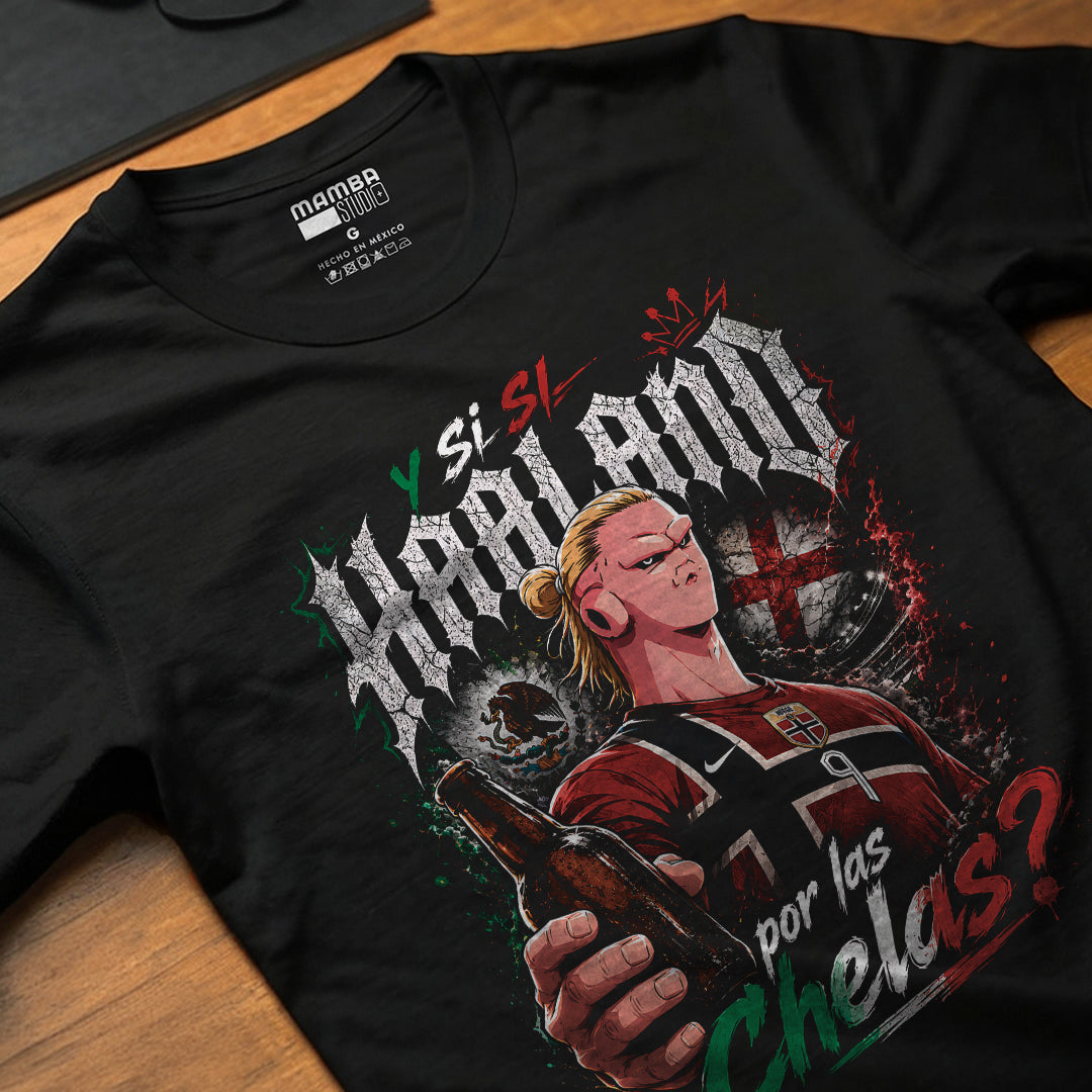 Playera "HAALAND POR LAS CHELAS"