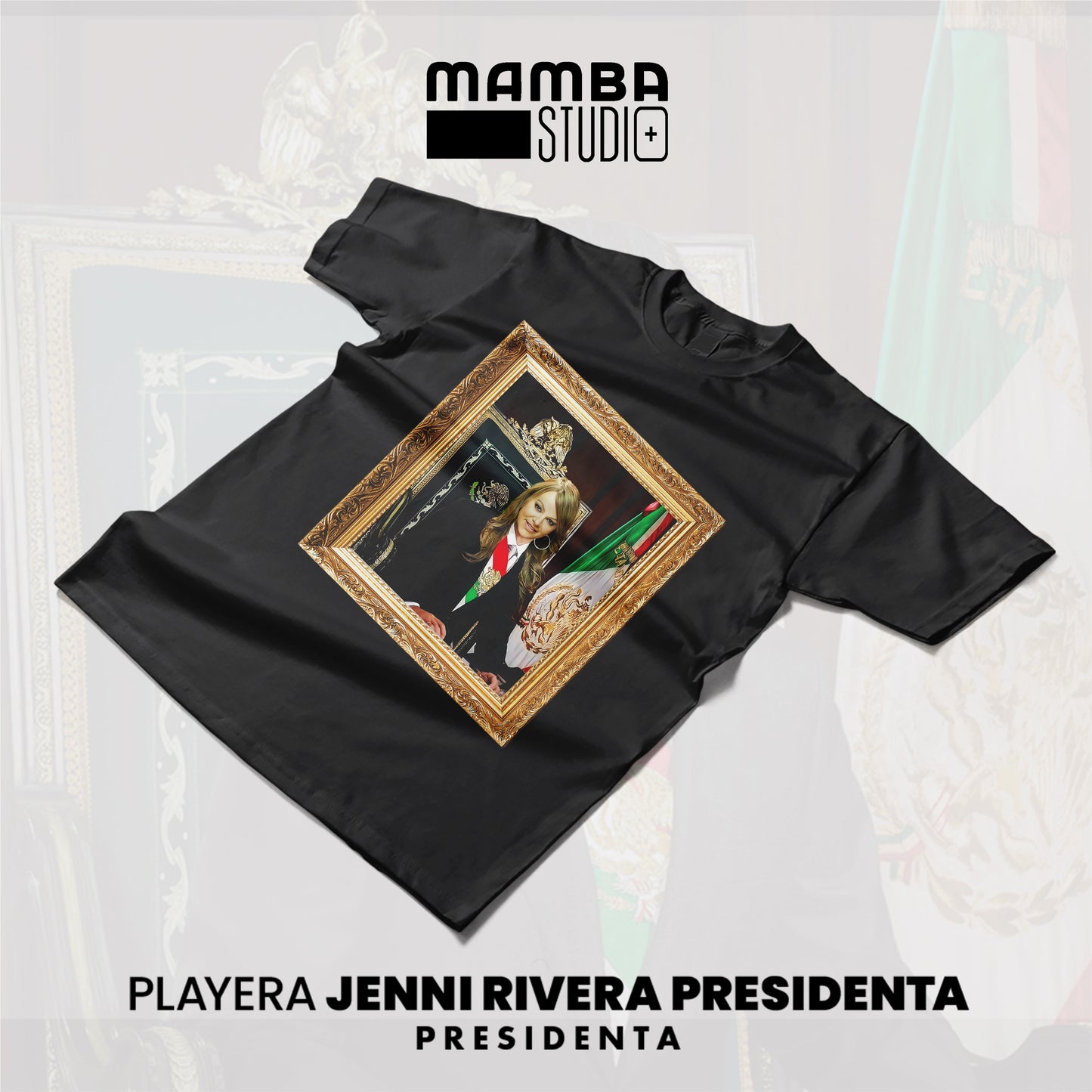 Playera Norteña "JENNI RIVERA PRESIDENTA"