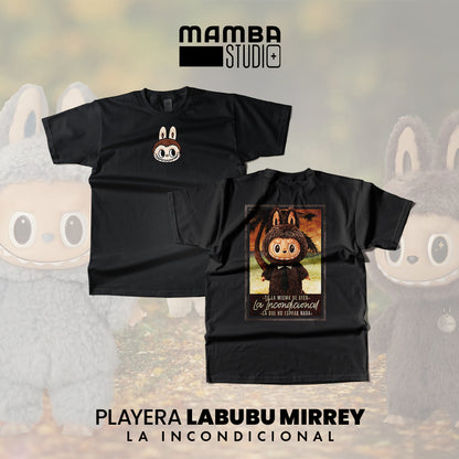Playera Labubu Mirrey "LA INCONDICIONAL"