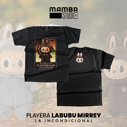 Playera Labubu Mirrey "LA INCONDICIONAL"