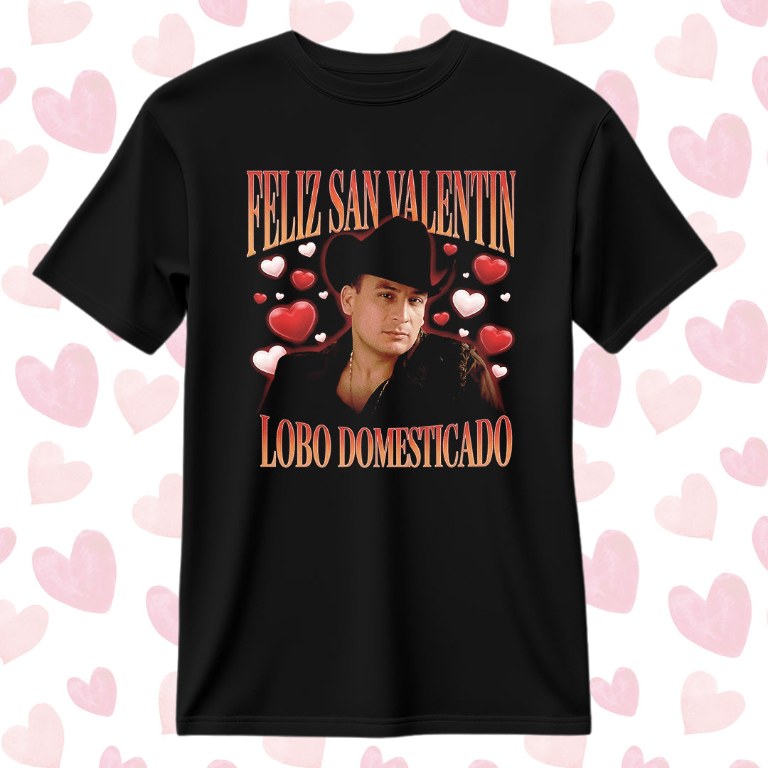 Playera San Valentín Norteño "LOBO DOMESTICADO" Valentín Elizalde