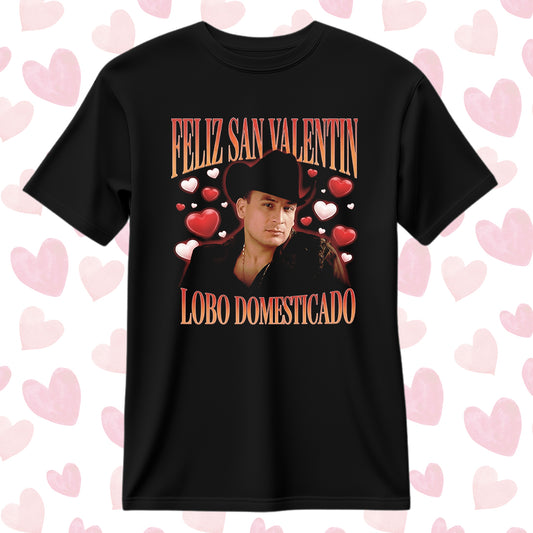 Playera San Valentín Norteño "LOBO DOMESTICADO" Valentín Elizalde