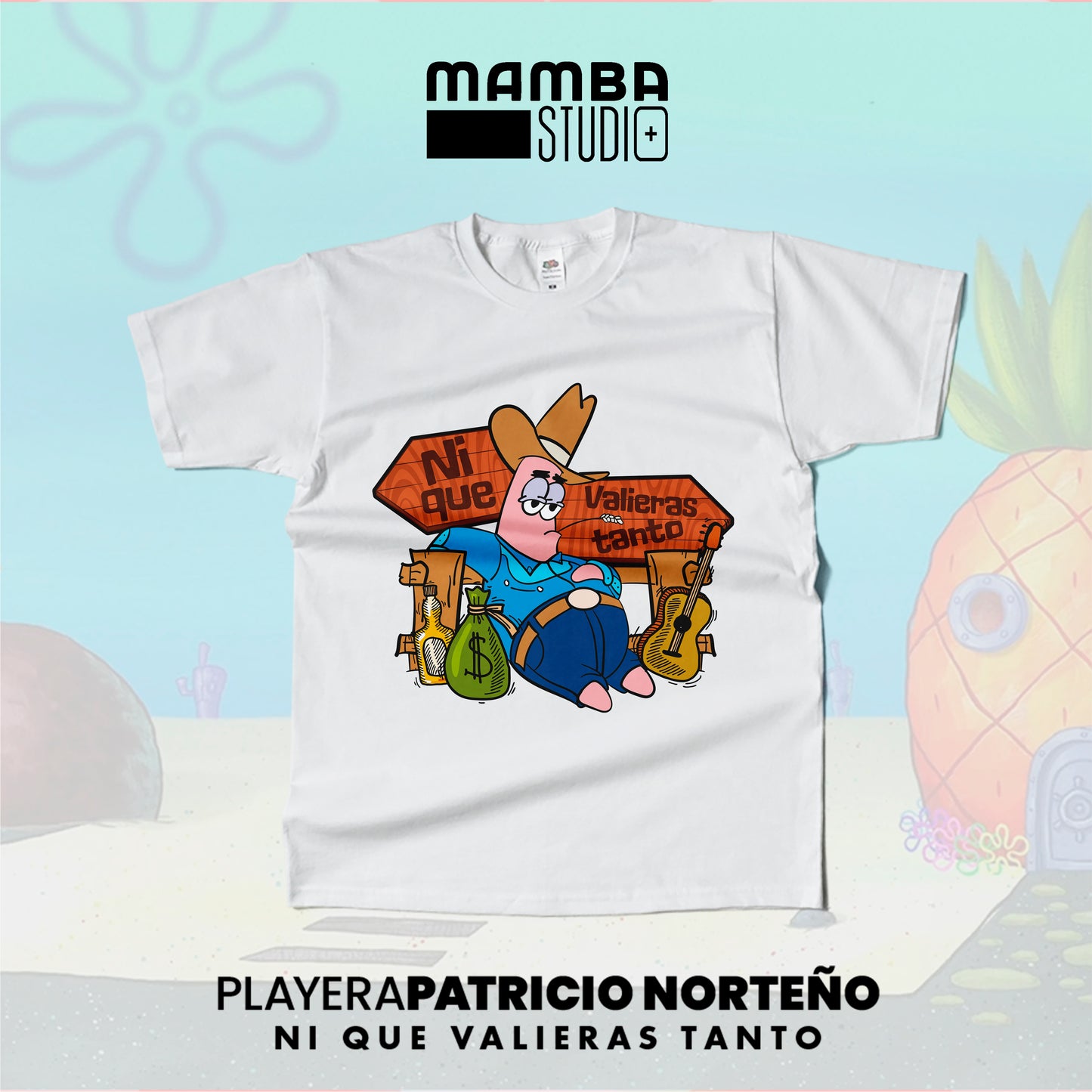 Playera Bob Esponja Norteño "NI QUE VALIERAS TANTO"