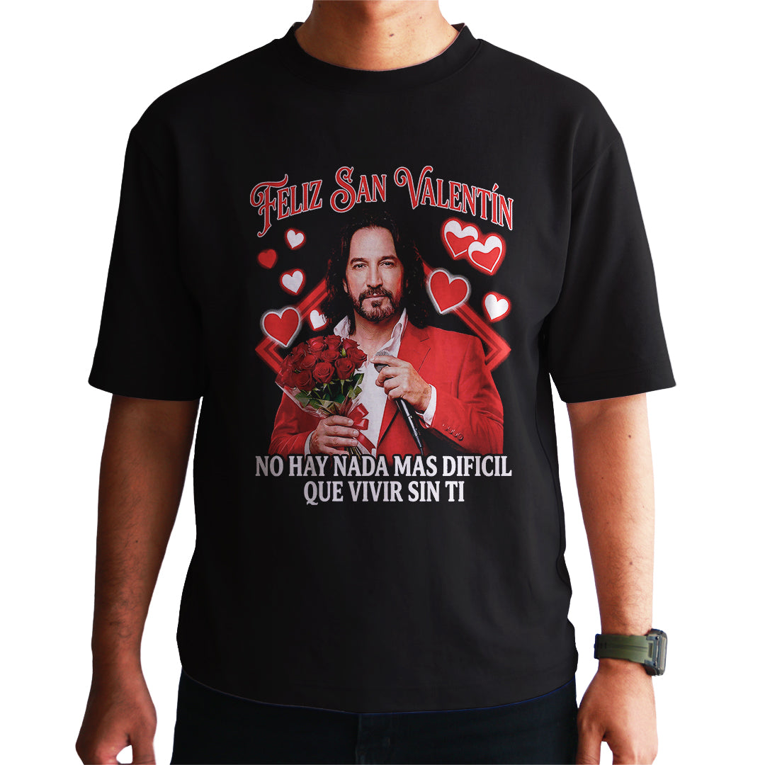 Playera San Valentín Norteño "NO HAY NADA MÁS DIFICIL" El Buki Ramo