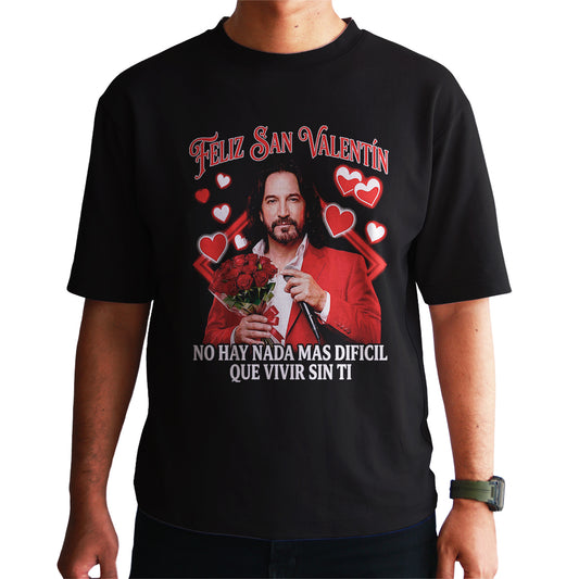 Playera San Valentín Norteño "NO HAY NADA MÁS DIFICIL" El Buki Ramo