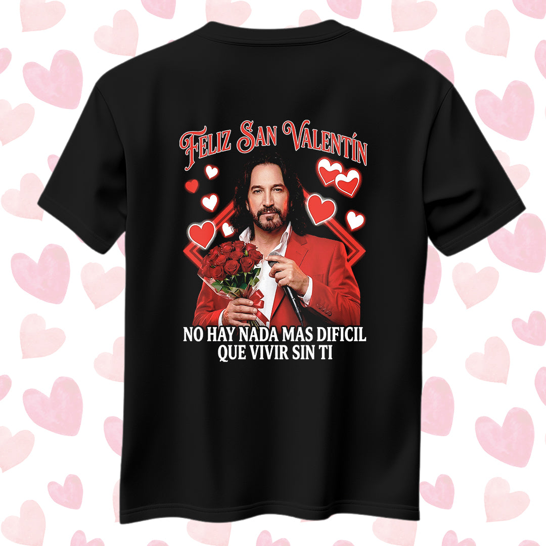 Playera San Valentín Norteño "NO HAY NADA MÁS DIFICIL" El Buki Ramo