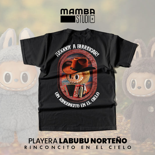 Playera Labubu Norteño "RINCONCITO EN EL CIELO"