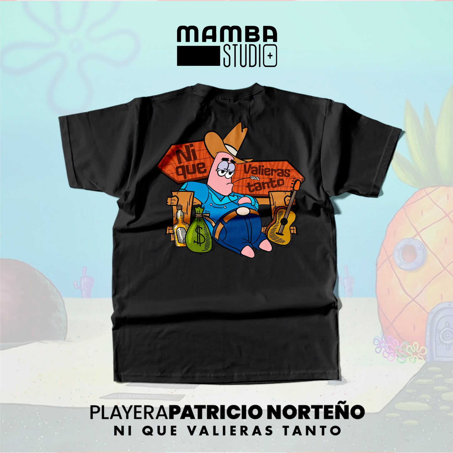 Playera Bob Esponja Norteño "NI QUE VALIERAS TANTO"