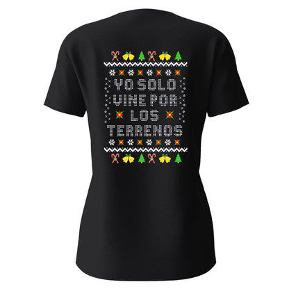Playera Ugly Navidad "SOLO VINE POR LOS TERRENOS"