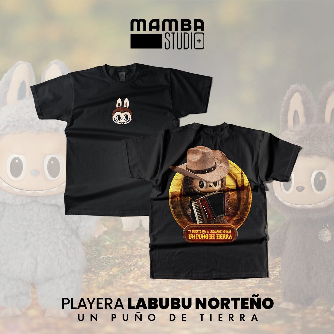 Playera Labubu Norteño "PUÑO DE TIERRA"