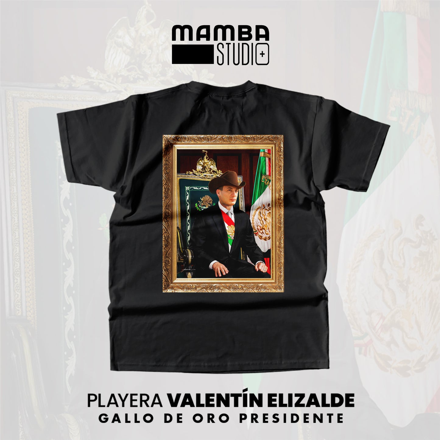 Playera Norteña "VALENTÍN ELIZALDE PRESIDENTE"