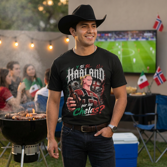 Playera "HAALAND POR LAS CHELAS"